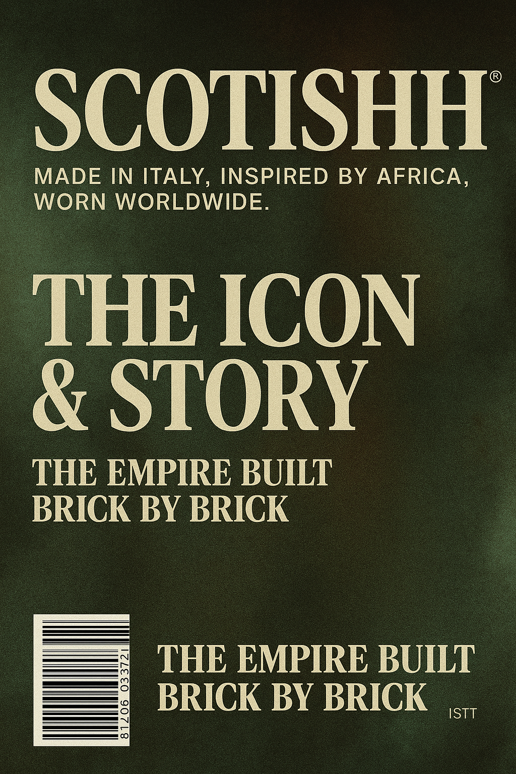 SCOTNERO SCOTISHH ®: The Vision, The Story, The Empire Built Brick by Brick