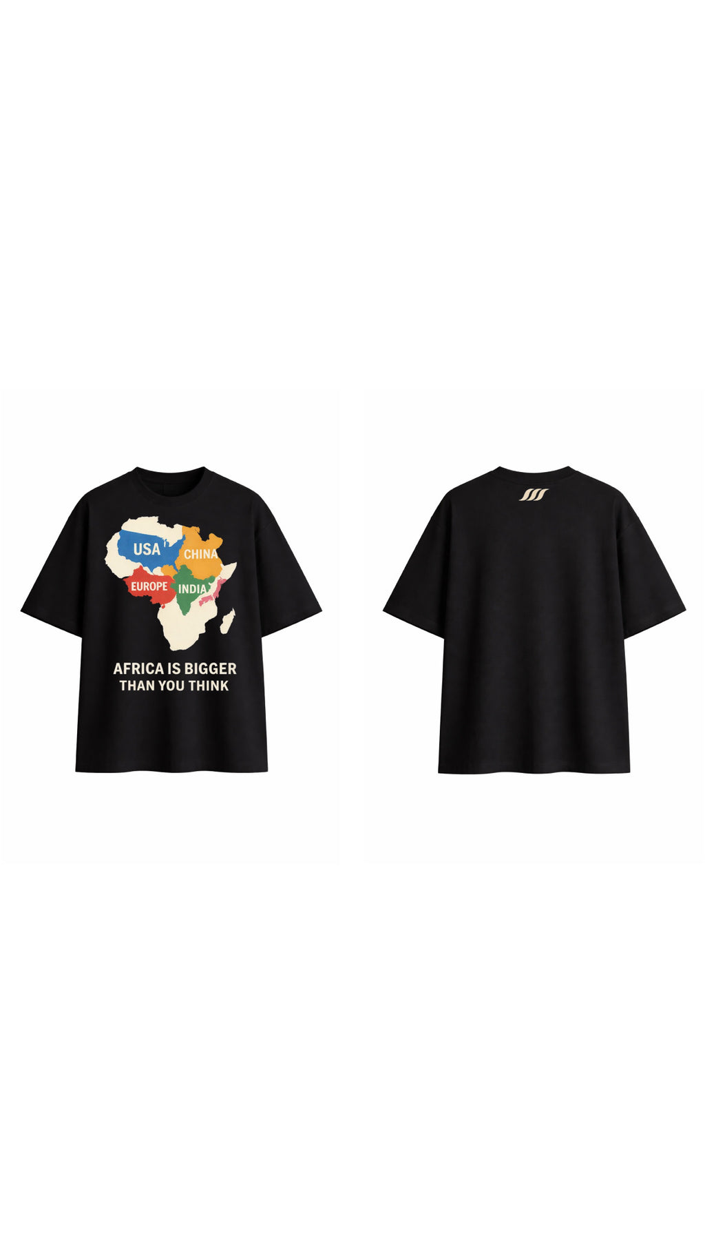 AFRICA IS BIGGER THAN YOU THINK TEE