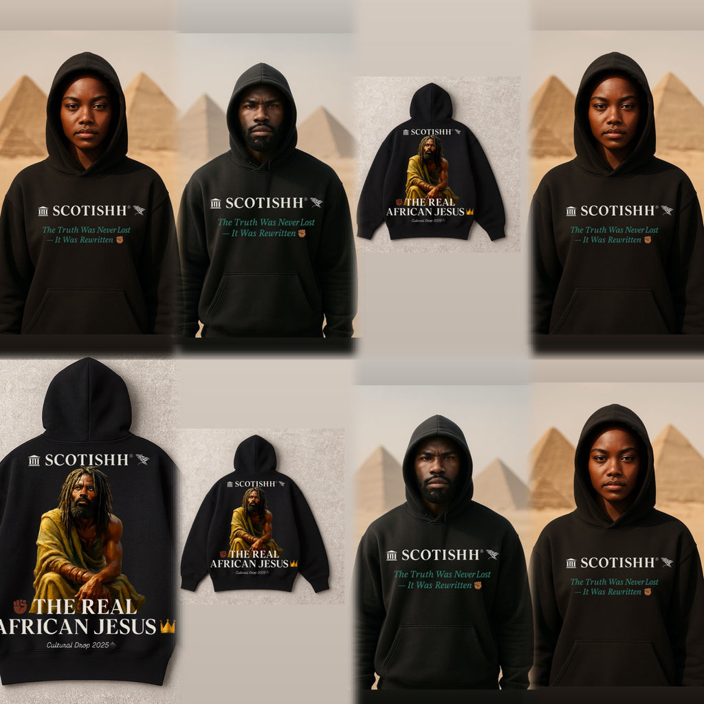 SCOTISHH® “The Real African Jesus” Hoodie — Cultural Drop 2025