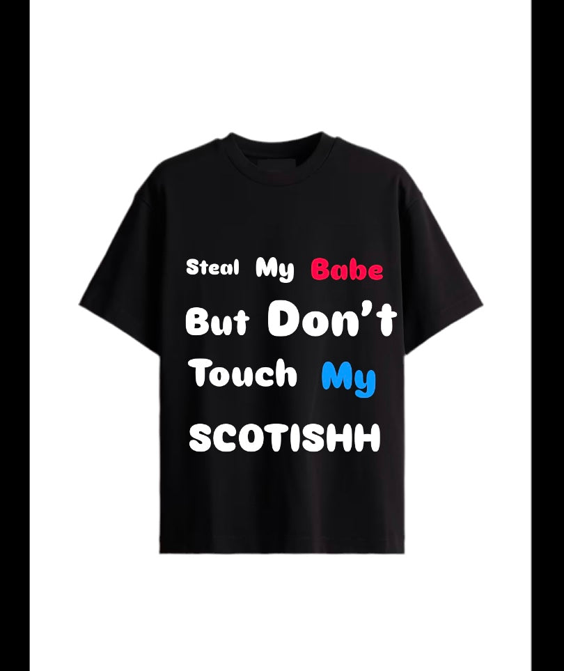 UNISEX 👚🇮🇹 Don’t touch my SCOTISHH BLACK♠️ (with pink, white, blue design)🆓🚚 with italy adress 🇮🇹