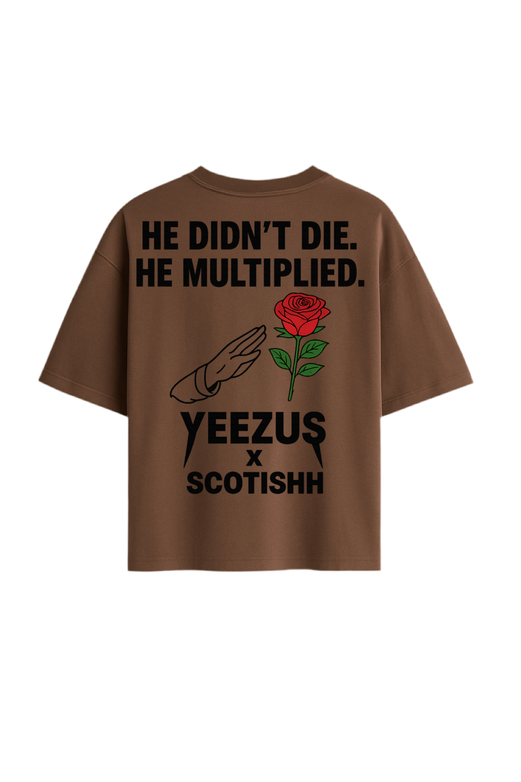 He Multiplied Tee – Inspired by Legends. 
 Color : Brown