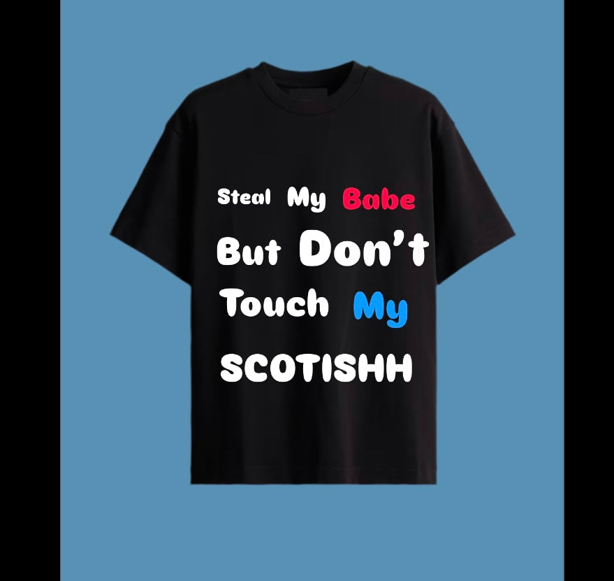 UNISEX 👚🇮🇹 Don’t touch my SCOTISHH BLACK♠️ (with pink, white, blue design)🆓🚚 with italy adress 🇮🇹
