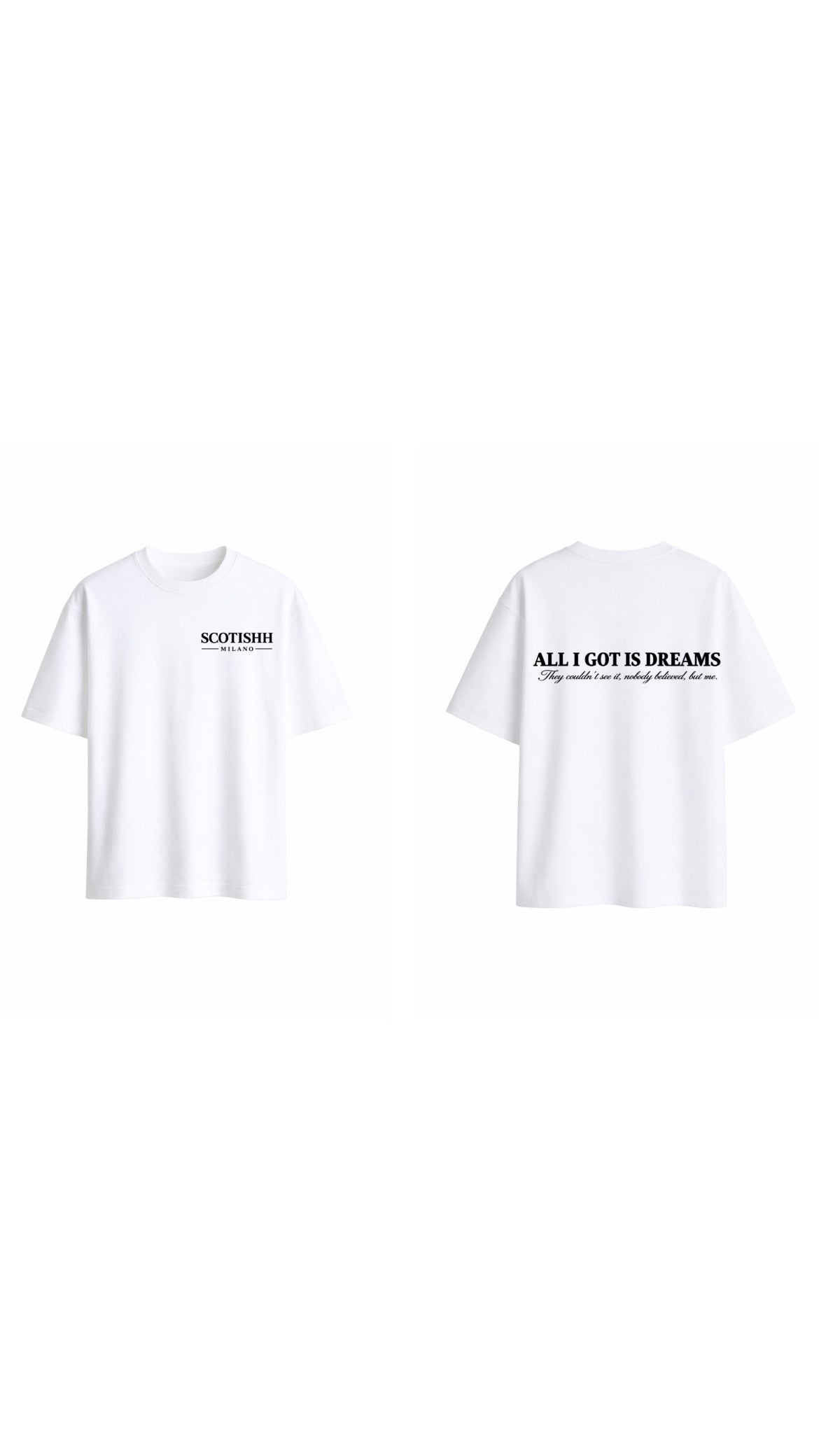 Dreams Tee — SCOTISHH